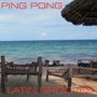 Ping pong (Latin grooves)