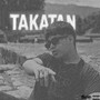 Takatan (Explicit)