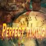 Perfect Timing (Explicit)