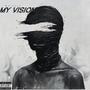 My Vision (Explicit)