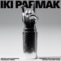 iki parmak (Explicit)