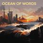 Ocean of Words (Explicit)