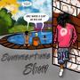 Summertime Slim (Explicit)