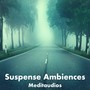 Suspense Ambiences