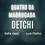 Quatro da Madrugada