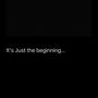 Its Just The Beginning (Explicit)