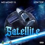 Satellite (feat. Low Top) [Explicit]