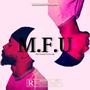 M.F.U (P1) [Explicit]