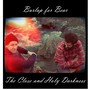 The Close and Holy Darkness EP