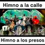 Himno a la calle Himno a los presos (feat. Engendros del Pantano & Grillo) [Explicit]