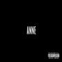 ANNE (feat. Oyku Kansu) [Explicit]