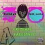 Criminal (Freestyle) [Explicit]