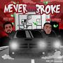 Never Going Broke (Explicit)