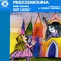 Prezzemolina: Fiabe italiane raccolte e trascritte da Italo Calvino, adattamenti di A. Virgilio Savona