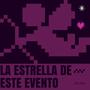 LA ESTRELLA DE ESTE EVENTO