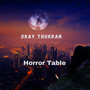 Horror Table