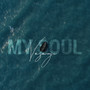 My Soul (Explicit)