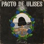 PACTO DE ULISES (Explicit)