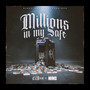 Millions in My Safe (Explicit)