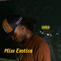 Miss Exotica (Explicit)