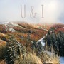 U & I