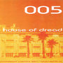 House Of Dread