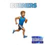 Burners (#Loadin) [Explicit]