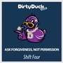 Ask Forgiveness, Not Permission (Explicit)