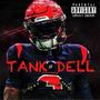 Tank Dell (Explicit)