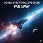 Far Away (feat. Penelope Green)