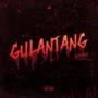 GULANTANG (Explicit)