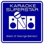 Best of George Benson (Karaoke Version)