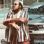 Boss Up (Explicit)