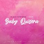 Baby Quisiera (feat. Ever)