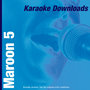 Karaoke Downloads - Maroon 5