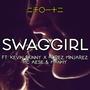 SWAG GIRL (feat. Mc Aese, Manhy, Kevin $kinny & Hopez Minjarez) [Radio Edit (Remastered)] [Explicit]