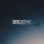 Breathe