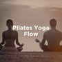 Pilates Yoga Flow