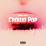 Crowd Pop (Explicit)