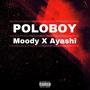 Poloboy (feat. Moodylex) [Explicit]