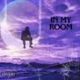 In My Room (Explicit)