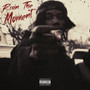 Ruin the Moment (Explicit)