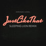 Just Like That (Sleeping Lion Remix)