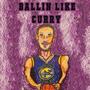 Ballin Like Curry (Explicit)