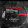 Aatankwaadi (Explicit)