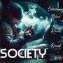 Society (feat. Streetmoney Black & Ruccii) [Explicit]