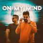 On My Mind (feat. B Jay) [Explicit]