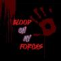 Bloōd On My Forces (Explicit)