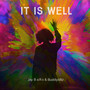 It Is Well