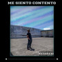 Me Siento Contento (Explicit)